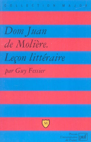 Dom Juan de Molière. Leçon littéraire