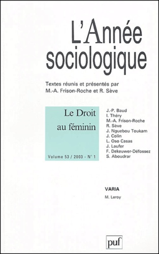 L'année sociologique Volume 53 N° 1/2003 : Le droit au féminin