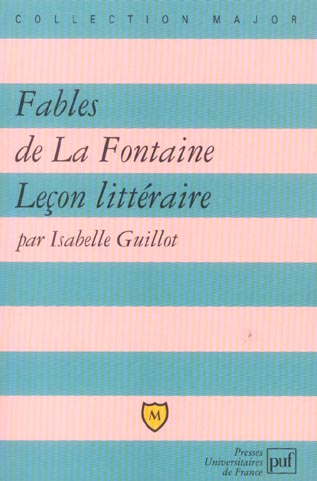 Fables de La Fontaine. Leçon littéraire