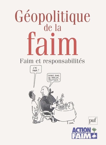 Géopolitique de la faim. Faim et responsabilité