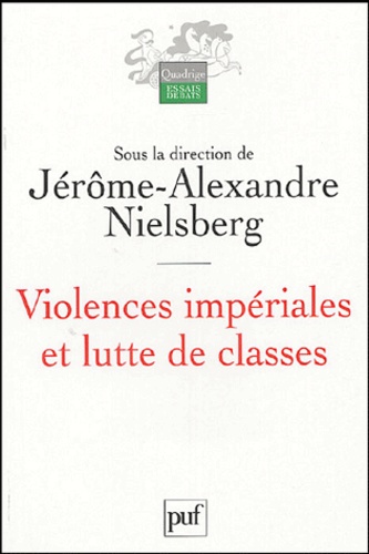 Violences impériales et lutte de classes