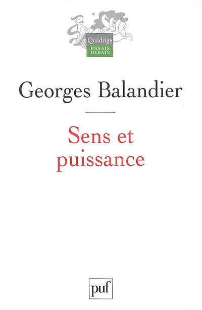 Sens et puissance. Les dynamiques sociales