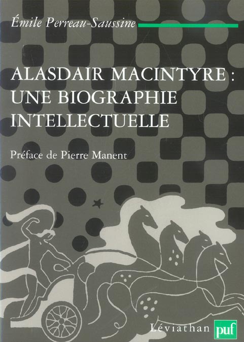 Alasdair MacIntyre : une biographie intellectuelle. Introduction aux critiques contemporaines du lib