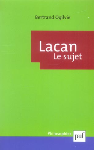 Lacan. La formation du concept de sujet (1932-1949), 4e édition