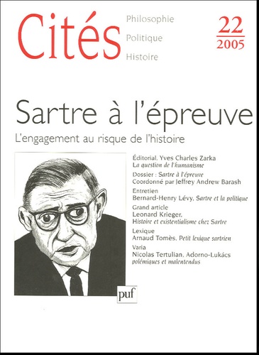 Cités N° 22 : Sartre à l'épreuve. L'engagement au risque de l'histoire