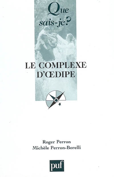 Le complexe d'Oedipe. 4e édition