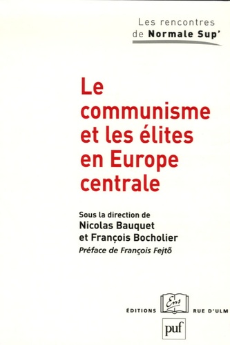 Le communisme et les élites en Europe centrale