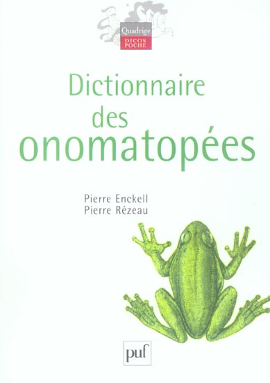Dictionnaire des onomatopées. Edition revue et augmentée