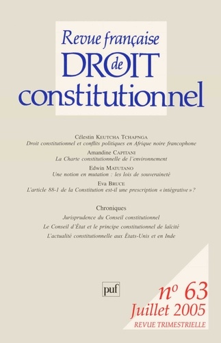 Revue française de Droit Constitutionnel N° 63, Juillet 2005