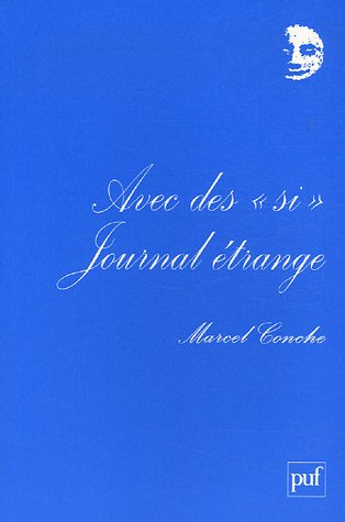 Journal étrange. Tome 1, Avec des "si"