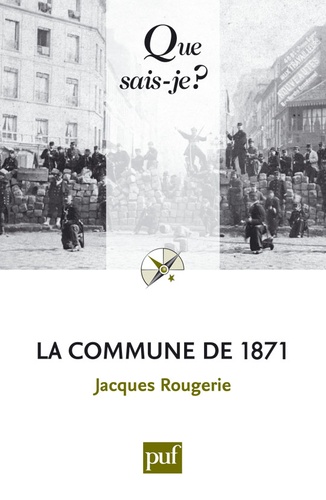 La Commune de 1871. 4e édition