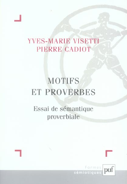Motifs et proverbes. Essai de sémantique proverbiale