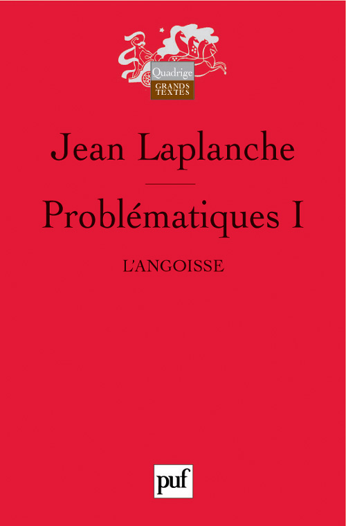 Problématiques. Tome 1, L'angoisse