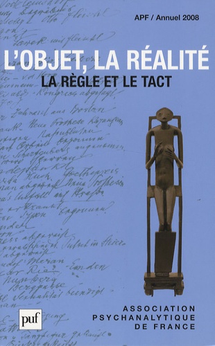 L'objet, la réalité. La règle et le tact