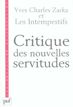 Critique des nouvelles servitudes