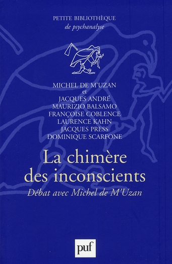La chimère des inconscients