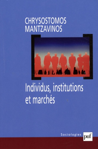 Individus, institutions et marchés