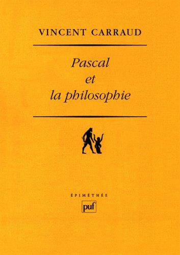 Pascal et la philosophie. 2e édition revue et corrigée
