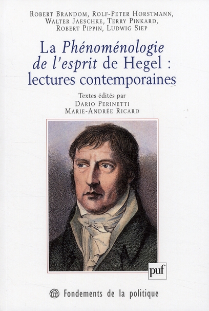 La Phénoménologie de l'esprit de Hegel : lectures contemporaines