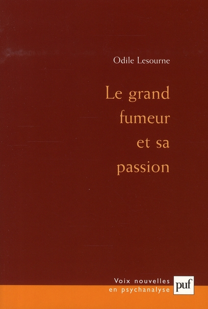 Le grand fumeur et sa passion