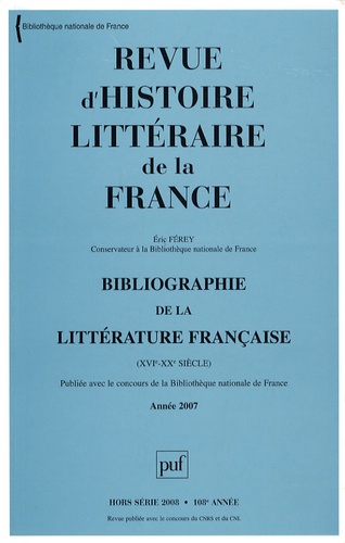 Revue d'histoire littéraire de la France Hors-série 2008 : Bibliographie de la littérature française