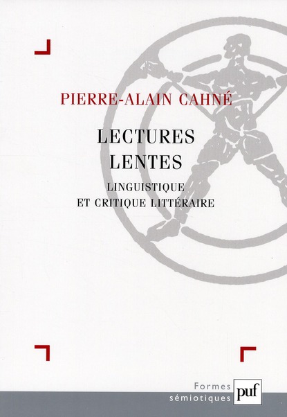 Lectures lentes. Linguistique et critique littéraire