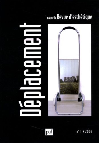 Nouvelle revue d'esthétique N° 1/2008 : Déplacement