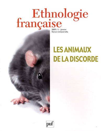 Ethnologie française N° 1, Janvier 2009 : Les animaux de la discorde