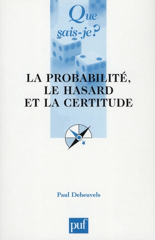 La probabilité, le hasard et la certitude. 4e édition