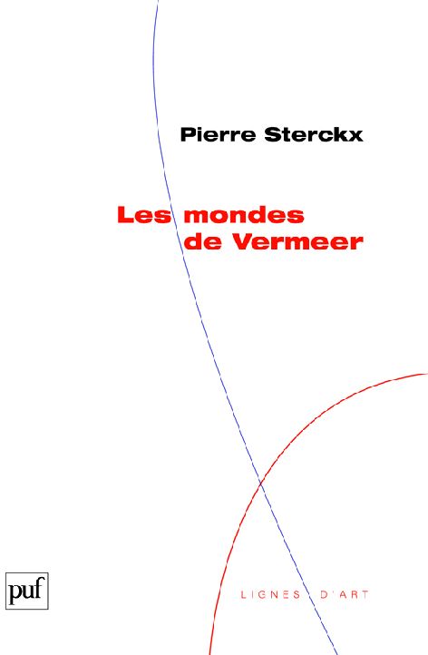 Les mondes de Vermeer