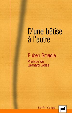 D'une bêtise à l'autre