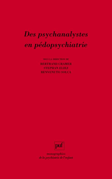 Des psychanalystes en pédopsychiatrie