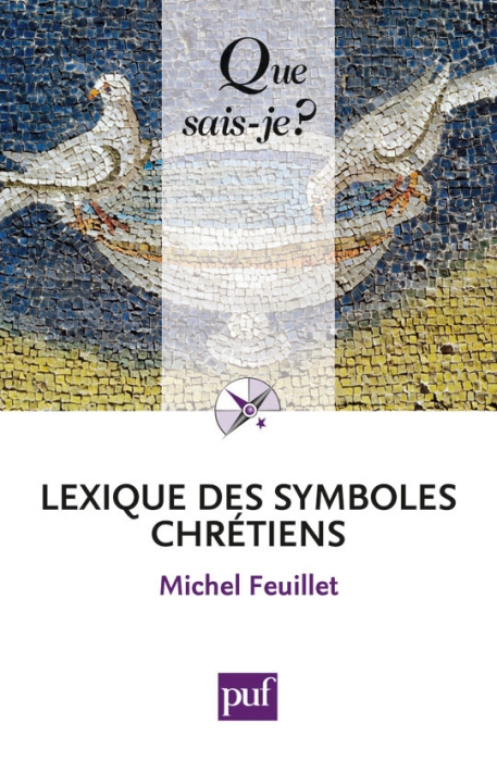 Lexique des symboles chrétiens. 3e édition