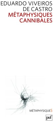 Métaphysiques cannibales