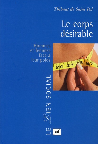 Le corps désirable. Hommes et femmes face à leur poids