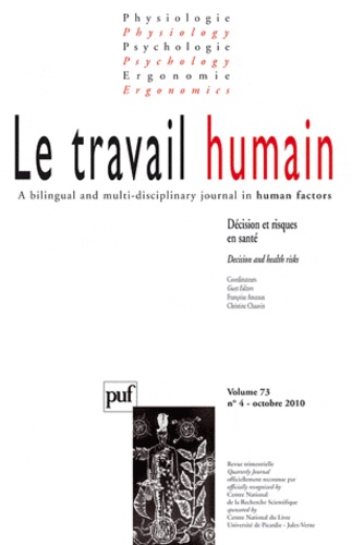 Le travail humain Volume 73 N° 4, Octobre 2010 : Décision et risques en santé