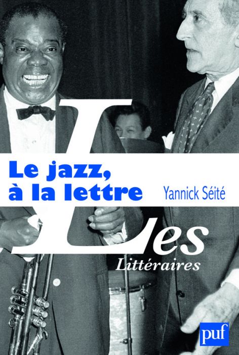 Le jazz, à la lettre. La littérature et le jazz