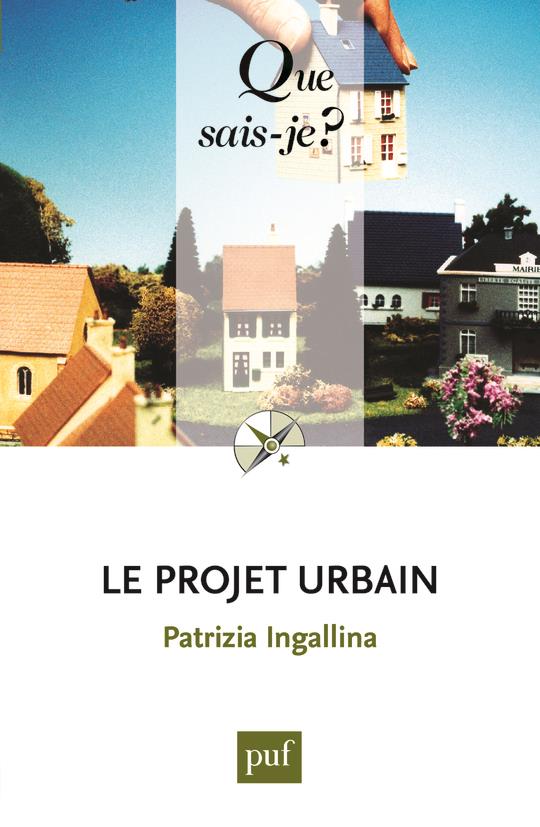 Le projet urbain. 4e édition