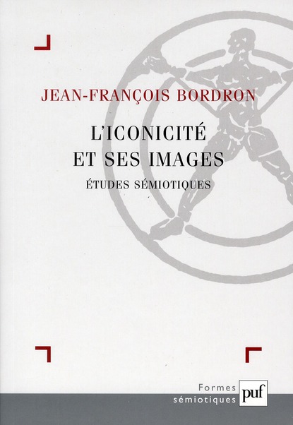 L'iconicité et ses images. Etudes sémiotiques