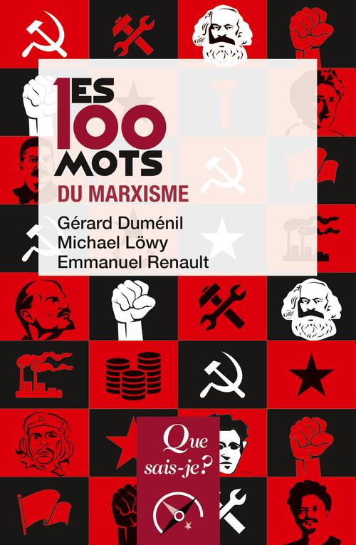 Les 100 mots du marxisme. 2e édition