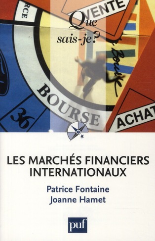 Les marchés financiers internationaux. 3e édition