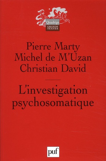 L'investigation psychosomatique. Sept observations cliniques