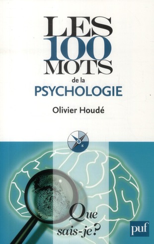 Les 100 mots de la psychologie . 2e édition