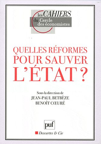 Quelles réformes pour sauver l'Etat ?