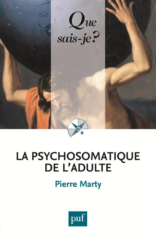 La psychosomatique de l'adulte. 7e édition