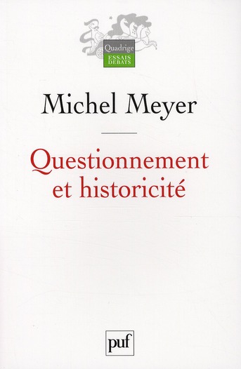 Questionnement et historicité