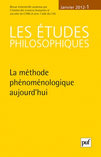 Les études philosophiques N° 1, Janvier 2012 : La méthode phénoménologique aujourd'hui