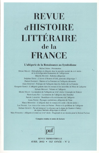 Revue d'histoire littéraire de la France N° 2, Avril-Juin 2012 : L?allégorie de la Renaissance au Sy