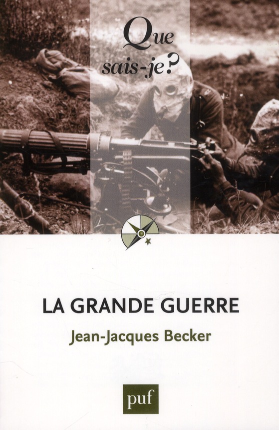 La Grande Guerre. 2e édition