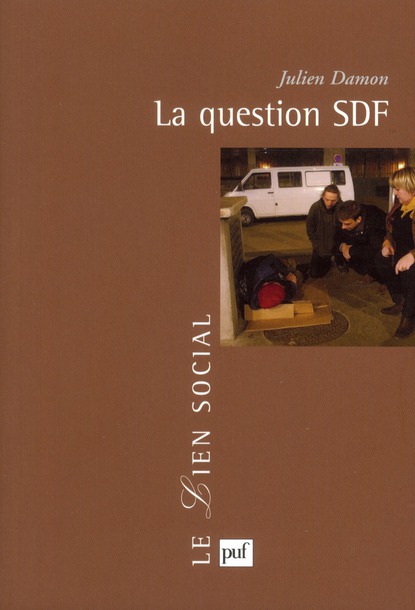 La question SDF. Critique d'une action publique, 2e édition